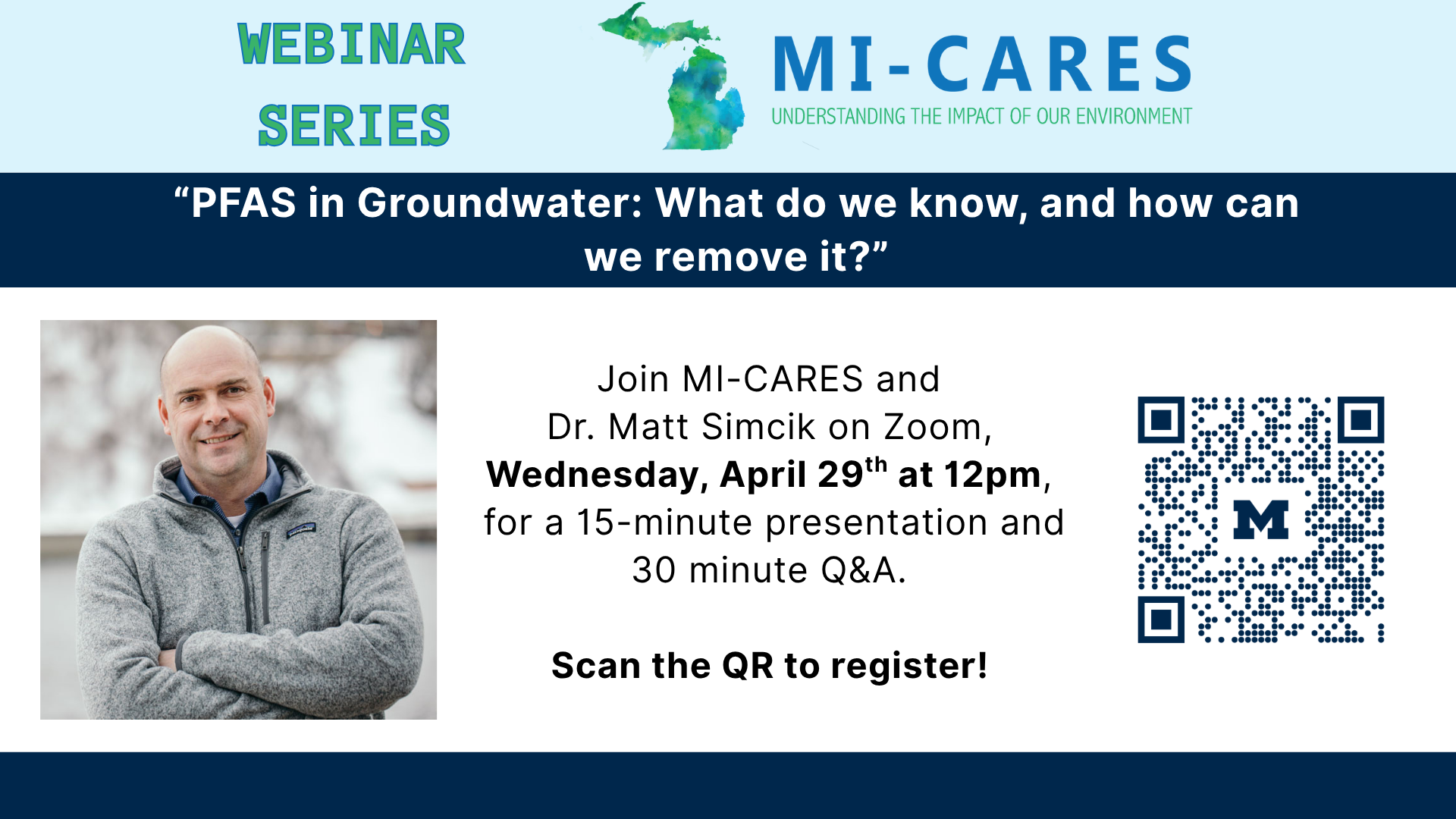 Teaser image for MI-CARES Webinar: 'PFAS in Groundwater: What do we know, and how can we remove it?' with Dr. Matt Simcik